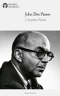 Delphi Complete Works of John Dos Passos Illustrated - eBook