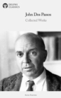Delphi Collected Works of John Dos Passos Illustrated : US version - eBook