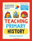 Bloomsbury Curriculum Basics: Teaching Primary History - eBook