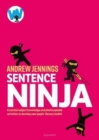 Sentence Ninja : Essential subject knowledge and photocopiable activities to develop your pupils’ literacy toolkit - Book