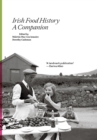 Irish Food History : A Companion - Book