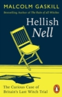 Hellish Nell : Last of Britain's Witches - Book