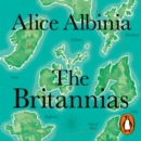 The Britannias : An Island Quest - eAudiobook