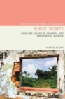 Public Secrets : Race and Colour in Colonial and Independent Jamaica - Book