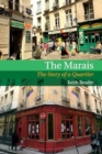 The Marais : The Story of a Quartier - Book