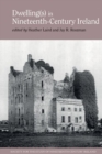 Dwelling(s) in Nineteenth-Century Ireland - Book
