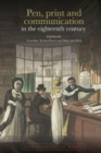 Pen, print and communication in the eighteenth century - Book