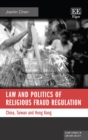 Law and Politics of Religious Fraud Regulation : China, Taiwan and Hong Kong - eBook