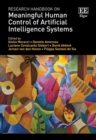 Research Handbook on Meaningful Human Control of Artificial Intelligence Systems - eBook