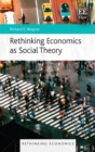 Rethinking Economics as Social Theory - eBook