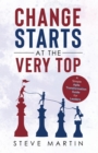 Change Starts at the Very Top : A simple Agile transformation guide for leaders - eBook