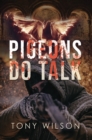 Pigeons Do Talk - eBook