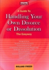 A Guide To Handling Your Own Divorce Or Dissolution : The Easyway - Book