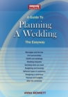 A Guide To Planning A Wedding : The Easyway 2022 - Book