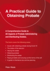 A Practical Guide To Obtaining Probate : Revised Edition 2022 - eBook