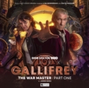 Dark Gallifrey: The War Master Part 1 - Book