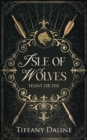 Isle of Wolves : A YA Wereshifter Romance - eBook