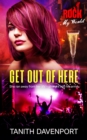 Get Out of Here : A Rockstar Romance - eBook