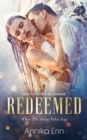 Redeemed : A Billionaire Enemies to Lovers Romance - eBook