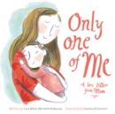 Only One of Me : A Love Letter from Mum - eBook
