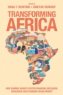 Transforming Africa : How Savings Groups Foster Financial Inclusion, Resilience and Economic Development - eBook