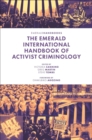 The Emerald International Handbook of Activist Criminology - Book