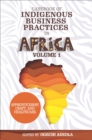 Casebook of Indigenous Business Practices in Africa : Apprenticeship, Craft, and Healthcare - Volume 1 - eBook