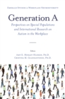Generation A : Perspectives on Special Populations and International Research on Autism in the Workplace - Book