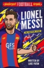 Greatest Football Stars: Lionel Messi - Book