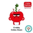 Crabby Calms Down: Accessible Symbolised Edition - Book