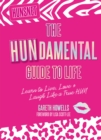 The Hundamental Guide to Life : Learn to Live, Love & Laugh Like a True Hun - eBook