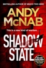 Shadow State : The gripping new novel from the original SAS hero - Book