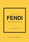 Little Book of Fendi : The story of the iconic fashion brand - Book