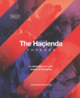The Hacienda: Threads : Foreword by Peter Hook - Book