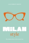 Little Book of Milan Style : The Fashion History of the Iconic City - Book