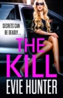 The Kill : The addictive revenge thriller from Evie Hunter - eBook