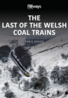 The Last of the Welsh Coal Trains - eBook