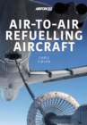 Air-to-Air Refuelling Aircraft - eBook