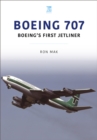 Boeing 707 : Boeing's First Jetliner - eBook