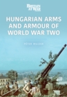 Hungarian Arms and Armour of World War Two - eBook