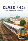 Class 442s: The Wessex Electrics - Book