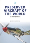 Preserved Aircraft of the World : US and Canada - Book