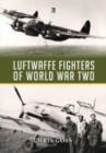 Luftwaffe Fighters of World War II - Book