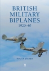 British Military Biplanes : 1920–40 - Book