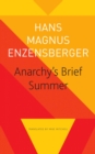 Anarchy's Brief Summer - The Life and Death of Buenaventura Durruti - Book