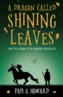 A Dragon Called Shining Leaves - Book