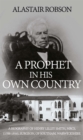 A Prophet in His Own Country : A Biography of Henry Lilley Smith, MRCS, (1788-1859), Surgeon, of Southam, Warwickshire - eBook