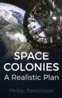 Space Colonies : A Realistic Plan - eBook