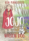 Jojo and the Amazing Adventures of Wilson Dog - Book