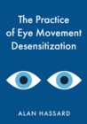 The Practice of Eye Movement Desensitization - eBook